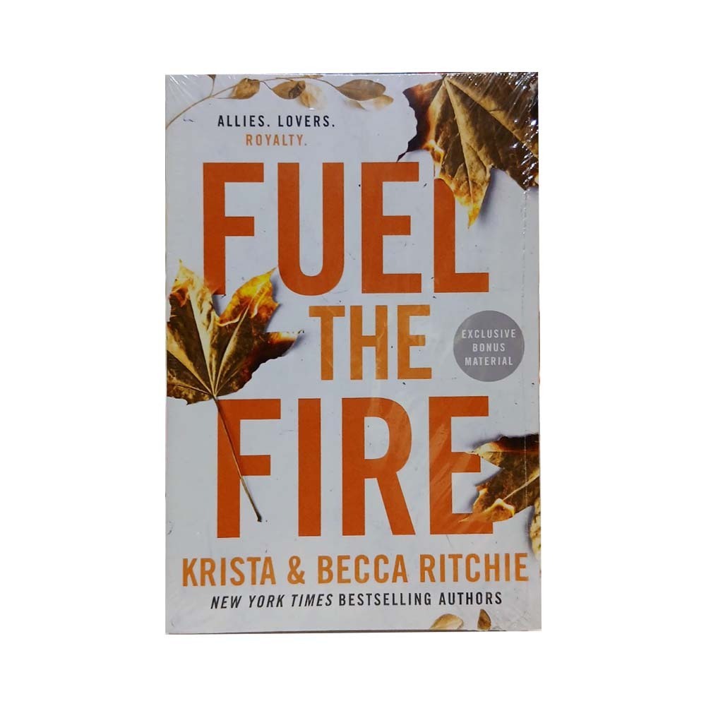 Fuel The Fire (Krista & Becca Ritchie)