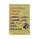 Everything I Know About Love (Dolly Alderton)